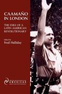 Halliday, F:  Caama¿o in London di Fred Halliday edito da Brookings Institution Press