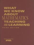 What We Know about Mathematics Teaching and Learning edito da SOLUTION TREE