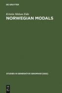 Norwegian Modals di Kristin Melum Eide edito da De Gruyter Mouton