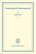 Verfassung und Verfassungsrecht di Rudolf Smend edito da Duncker & Humblot