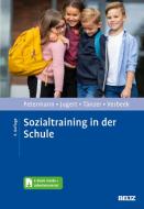 Sozialtraining in der Schule di Franz Petermann, Gert Jugert, Uwe Tänzer, Dorothe Verbeek edito da Psychologie Verlagsunion
