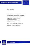 Das Anderssein des Anderen di Manuel Kellner edito da Lang, Peter GmbH