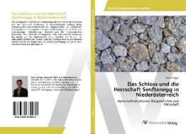 Das Schloss und die Herrschaft Senftenegg in Niederösterreich di Klaus Berger edito da AV Akademikerverlag