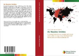 As Nações Unidas di Hugo Lázaro Marques Martins edito da Novas Edições Acadêmicas
