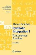 Symbolic Integration I di Manuel Bronstein edito da Springer Berlin Heidelberg