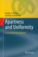 Apartness and Uniformity di Douglas S. Bridges, Luminita Simona Vîta edito da Springer Berlin Heidelberg