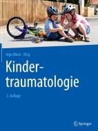 Kindertraumatologie di Ingo Marzi edito da Springer-Verlag GmbH