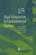 Algal Adaptation to Environmental Stresses edito da Springer Berlin Heidelberg
