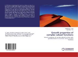 Growth properties of complex valued functions di Sanjib Kumar Datta, Arup Ratan Das edito da LAP Lambert Academic Publishing