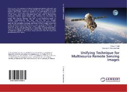 Unifying Technique for Multisource Remote Sensing Images di Firas A. Hadi, Rawnak A. Abdulwahhab edito da LAP Lambert Academic Publishing