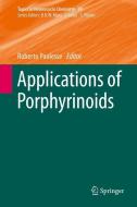 Applications of Porphyrinoids edito da Springer-Verlag GmbH