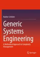 Generic Systems Engineering di Nadine Schlüter edito da Springer Berlin Heidelberg