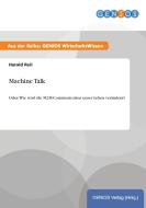 Machine Talk di Harald Reil edito da GBI-Genios Verlag