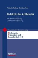 Didaktik der Arithmetik di Friedhelm Padberg, Christiane Benz edito da Spektrum-Akademischer Vlg