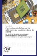 Conception et réalisation de références de tensions a base de MEMS di Francois Blard edito da PAF
