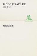 Jerusalem di Jacob Israël de Haan edito da TREDITION CLASSICS