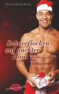 Schneeflocken auf nackter Haut di Christine Janson edito da Christine Janson Verlag