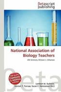 National Association of Biology Teachers edito da Betascript Publishing