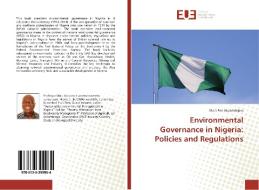 Environmental Governance in Nigeria: Policies and Regulations di Matt Fini Akpo Ivbijaro edito da Editions universitaires europeennes EUE