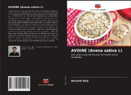 AVOINE (Avena sativa L) di Ansarul Haq edito da Editions Notre Savoir