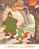 Robin Hood. Ya leo solo (Disney. Lectoescritura) edito da CLIPER PLUS