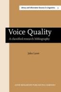 Voice Quality di John Laver edito da John Benjamins Publishing Co