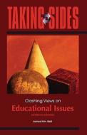 Clashing Views On Educational Issues di James  Wm. Noll edito da Mcgraw-hill Education - Europe