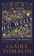 HG Wells di Claire Tomalin edito da Penguin Books Ltd (UK)