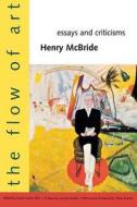 The Flow of Art (Paper) di Henry Mcbride edito da Yale University Press