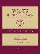 West\'s Business Law di Gaylord A. Jentz, Miller, Cross edito da Cengage Learning, Inc