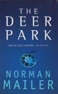 The Deer Park di Norman Mailer edito da Little, Brown Book Group