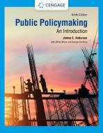 Public Policymaking di James Anderson edito da Cengage Learning, Inc