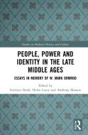 People, Power And Identity In The Late Middle Ages edito da Taylor & Francis Ltd