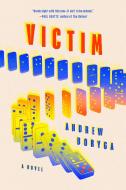 Victim di Andrew Boryga edito da Random House USA Inc