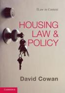 Housing Law and Policy di David Cowan edito da Cambridge University Press