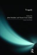 Tragedy di John Drakakis, Naomi Conn Liebler edito da Taylor & Francis Ltd