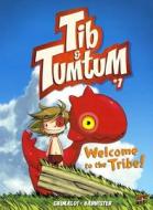 Welcome to the Tribe! di Grimaldi edito da Turtleback Books