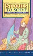 Stories to Solve: Folktales from Around the World di George Shannon edito da Turtleback Books