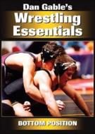 Dan Gable's Wrestling Essentials: Bottom Position DVD di Dan Gable, Kinetics Human edito da Human Kinetics Publishers