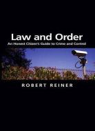 Law and Order di Robert Reiner edito da Polity Press