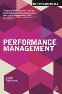Performance Management di Linda Ashdown edito da Kogan Page