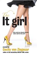 The It Girl di Cecily Von Ziegesar edito da Headline Publishing Group