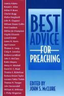 Best Advice for Preaching di John S. Mcclure edito da Fortress Press