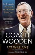 Coach Wooden di Pat Williams, Jim Denney edito da Baker Publishing Group