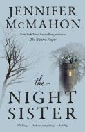 The Night Sister di Jennifer McMahon edito da Random House USA Inc