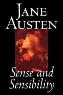 Sense and Sensibility by Jane Austen, Fiction, Classics di Jane Austen edito da Wildside Press