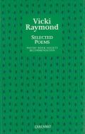 Selected Poems di Vicki Raymond edito da Carcanet Press