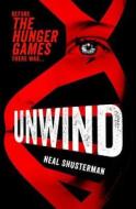 Unwind di Neal Shusterman edito da Simon + Schuster UK