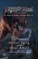 Annwyn's Blood di Michael Eging, Steve Arnold edito da Taylor & Wells