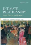 Intimate Relationships di Ralph Erber, Maureen Erber edito da Taylor & Francis Ltd